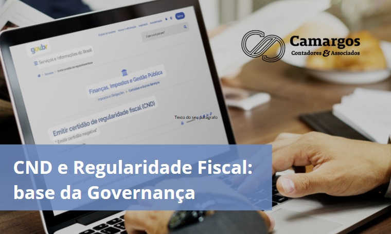 CND e Regularidade Fiscal: base da Governança